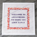 Adulthood Xanax
