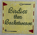 Birdies than Basketweave