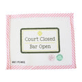 Court Closed / Bar Open