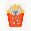 Fries for You