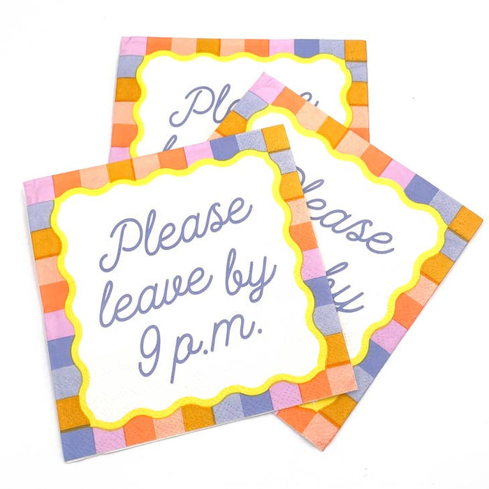 Please Leave by 9:00 Napkins