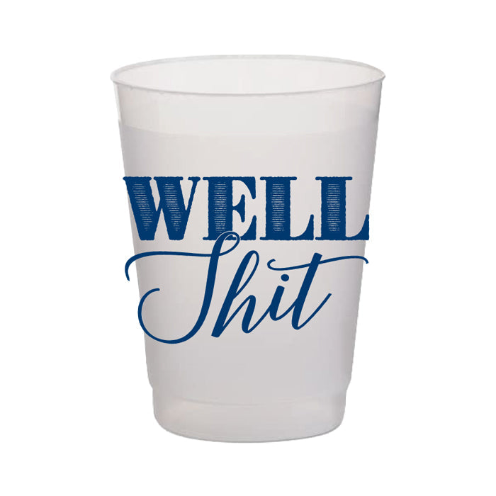 Well Sh*t Cups